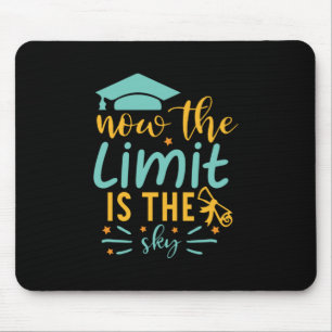 Graduation Art Now The Limit Is The Sky Mouse Mat