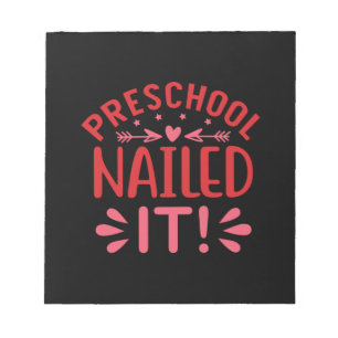 Graduation Art Preschool Nailed It Notepad