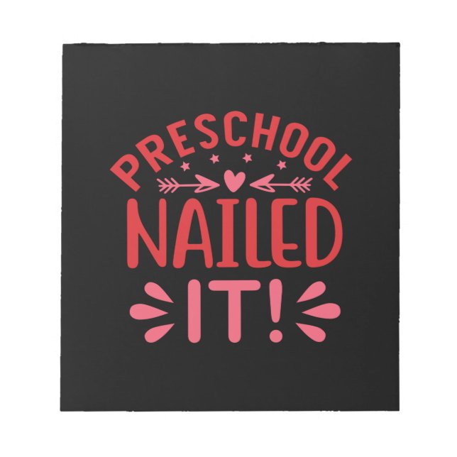 Graduation Art | Preschool Nailed It Notepad (Front)