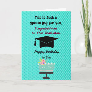 Graduation & Birthday Same Day for Girl Card