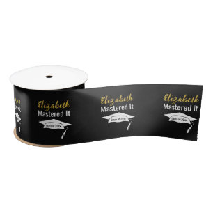 Graduation Black White and Gold Name Mastered It Satin Ribbon