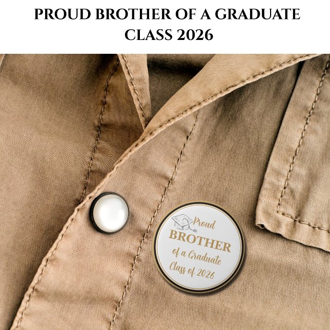 Graduation Button – Proud BROTHER of Graduate 2026 (Creator Uploaded)