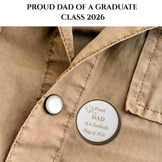 Graduation Button – Proud DAD of Graduate 2026 (Creator Uploaded)