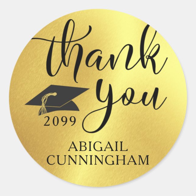 Graduation Cap Metallic Gold Script THANK YOU Classic Round Sticker (Front)