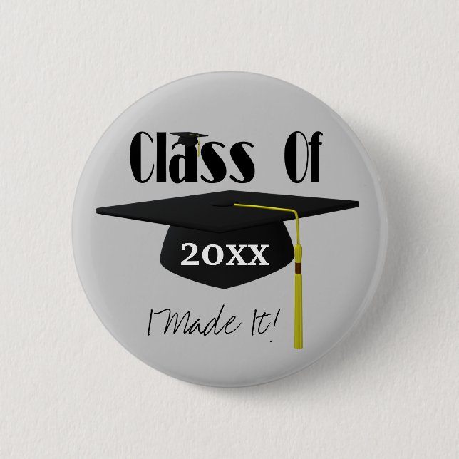 Graduation Cap Tassel I Made It Cute 6 Cm Round Badge (Front)