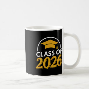 Graduation Cl Of 2026 - Senior 2026 _1 Coffee Mug