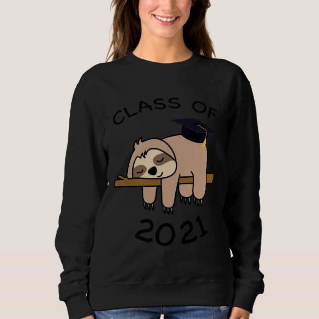 Graduation Class Of 2021 Sloth Funny Graduate Juni Sweatshirt (Front)