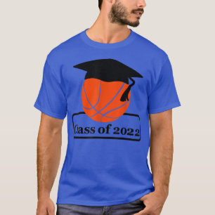 Graduation Class Of 2022 Basketball Player Senior  T-Shirt