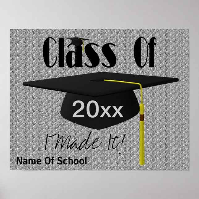 Graduation Class Of I Made It Cute Poster (Front)