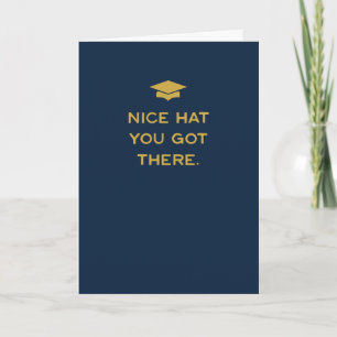 Graduation congratulations nice hat funny grad card