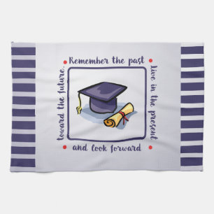 Graduation Congratulations Remember the Past Tea Towel