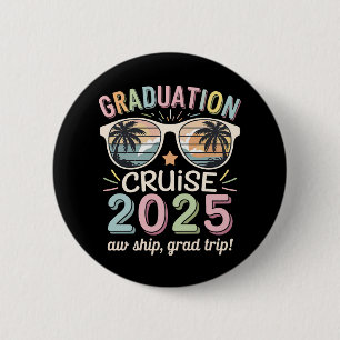 Graduation Cruise 2025 Graduate Cruising Squad 6 Cm Round Badge