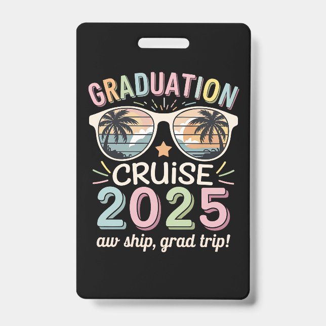 Graduation Cruise 2025 Graduate Cruising Squad ID Badge (Front)