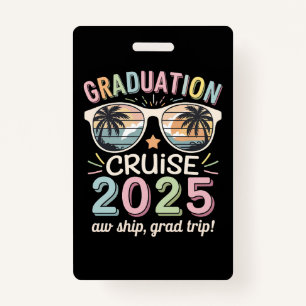Graduation Cruise 2025 Graduate Cruising Squad ID Badge