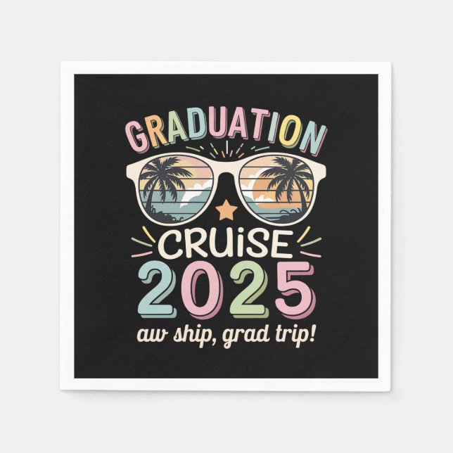Graduation Cruise 2025 Graduate Cruising Squad Napkin (Front)