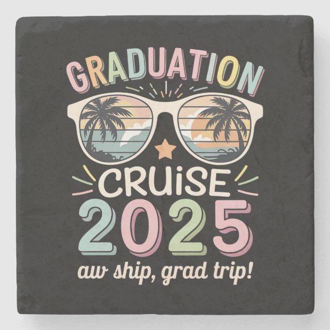 Graduation Cruise 2025 Graduate Cruising Squad Stone Coaster (Front)