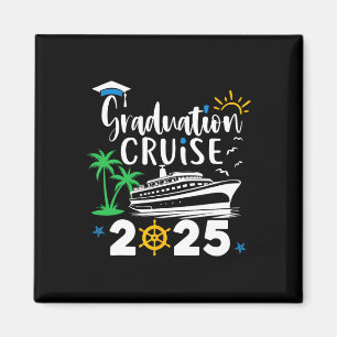 Graduation Cruise 2025 Graduation Trip Cruisin Cl Magnet