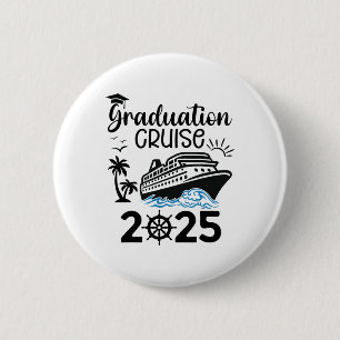 Graduation Cruise 2025 Senior Trip Summer Vacation 6 Cm Round Badge