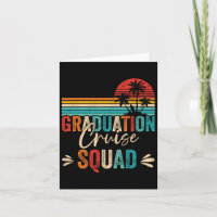 Graduation Cruise Squad 2025 Funny Cruising Gradua