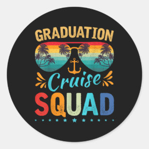 Graduation Cruise Squad 2025 Funny Cruising Gradua Classic Round Sticker