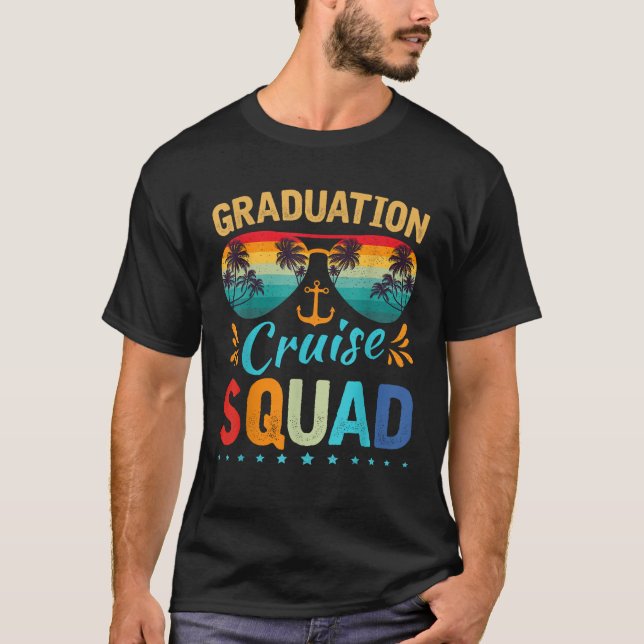 Graduation Cruise Squad 2025 Funny Cruising Gradua T-Shirt (Front)