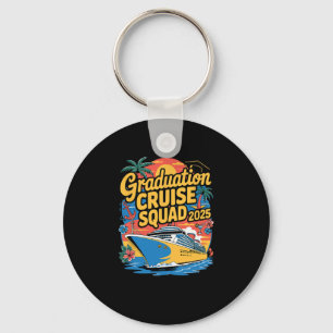 Graduation Cruise Squad 2025 Grad Cruise Key Ring