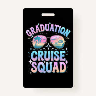 Graduation Cruise Squad Cruising Ship Retro ID Badge