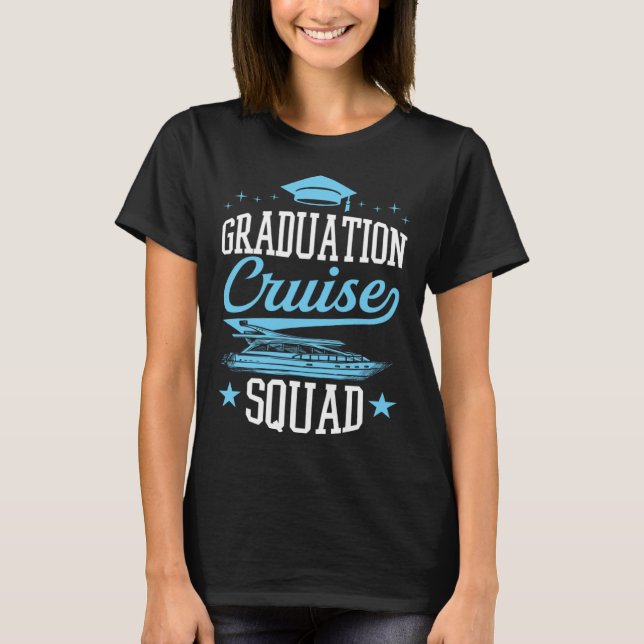 Graduation Cruise Squad Graduation Cruise Ship Tri T-Shirt (Front)