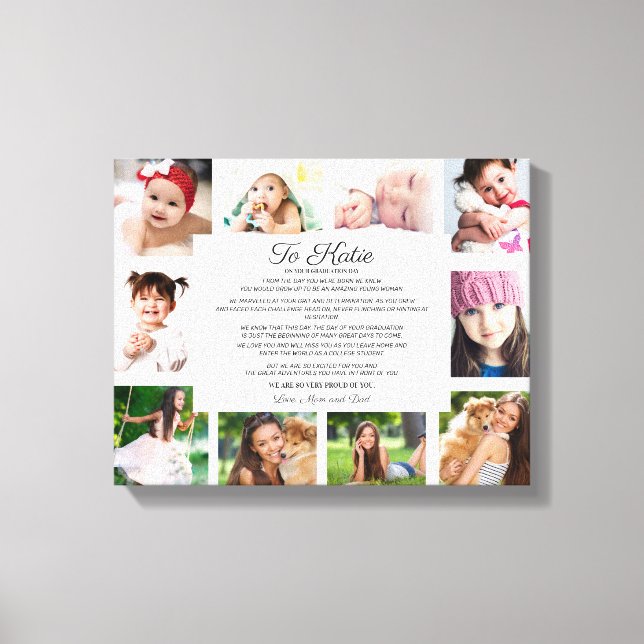 Graduation Day 10 Photo To Daughter Sentimental Canvas Print (Front)