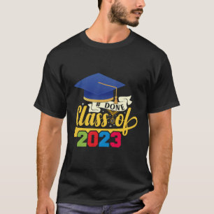 Graduation Day Done Class Of 2023 Graduate T-Shirt