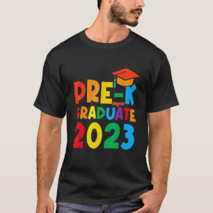Graduation Day Pre K Graduate Last Day of School 2 T-Shirt