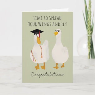 Graduation Ducks Spread Your Wings and Fly Card