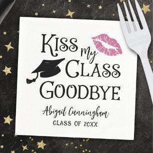 Graduation Funny KISS MY CLASS GOODBYE Name Napkin