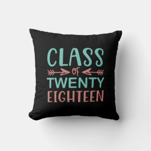 Graduation Gift Class Of Twenty Eighteen Cushion