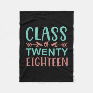 Graduation Gift Class Of Twenty Eighteen Fleece Blanket