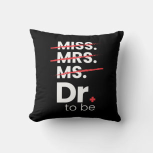 Graduation Gift Doctor To Be Cushion