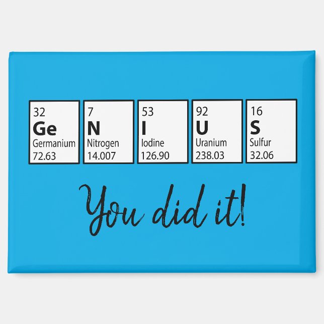 Graduation Gift Genius Periodic Table Science Geek Magnet (Front)
