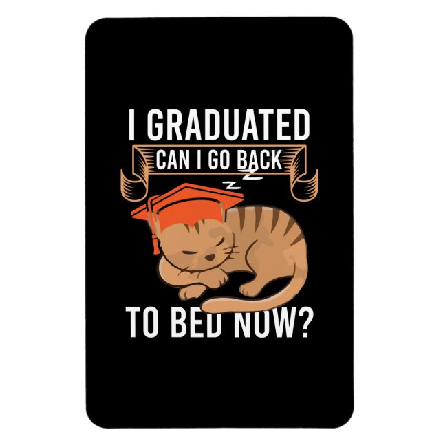 Graduation Gift | I Graduated Can I Go Back Magnet (Vertical)