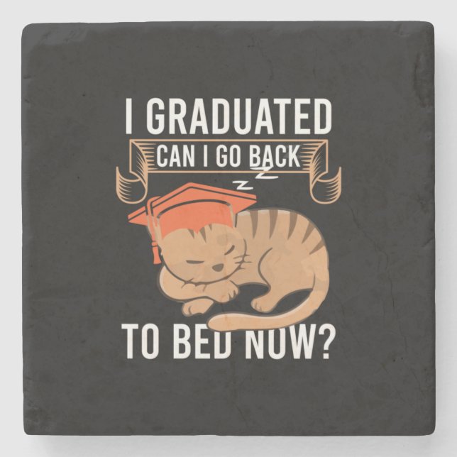 Graduation Gift | I Graduated Can I Go Back Stone Coaster (Front)