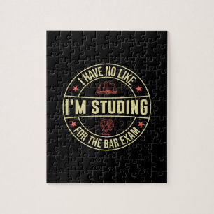 Graduation Gift I Have No Like I Am Studing Jigsaw Puzzle