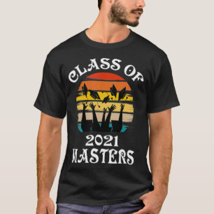 Graduation Gifts for Her Him 2021 Masters Degree T-Shirt
