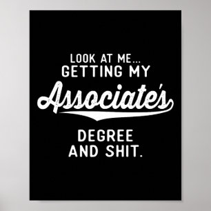 Graduation Gifts Him Her Getting Ociate's Degree  Poster
