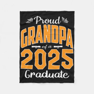 Graduation Gifts Proud Grandpa Of A Cl Of 2025 Gra Fleece Blanket