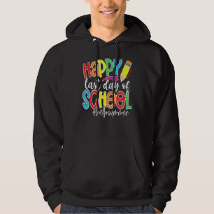 Graduation Happy Last Day Of School Kids Teacher Hoodie