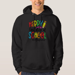 Graduation Happy Last Day Of School Kids Teacher Hoodie