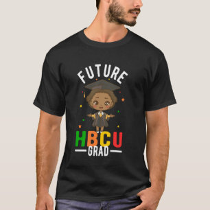 Graduation HBCU Tomorrow Black Girl Future HBCU Gr T-Shirt
