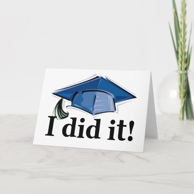 Graduation I Did It! Thank You Card (Front)