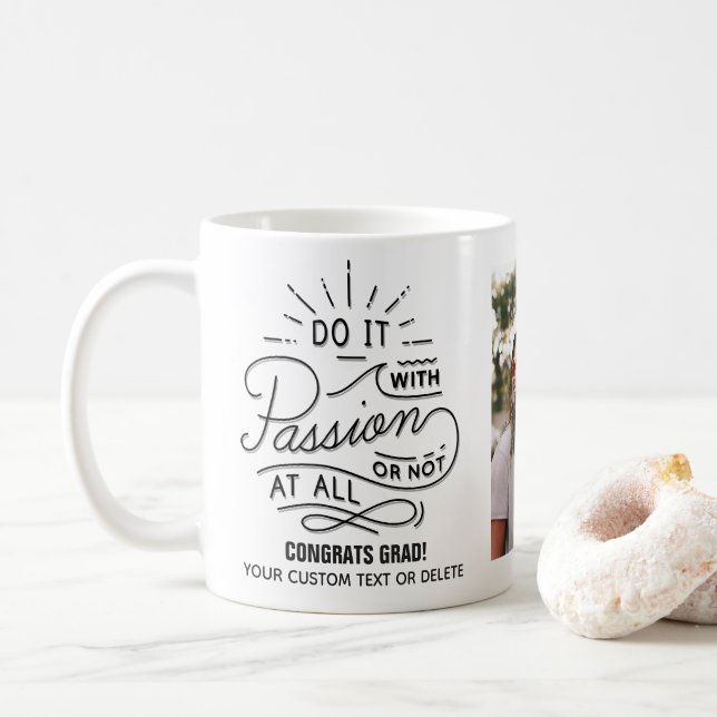 Graduation Inspirational Quote Custom Grad Photo Coffee Mug (With Donut)