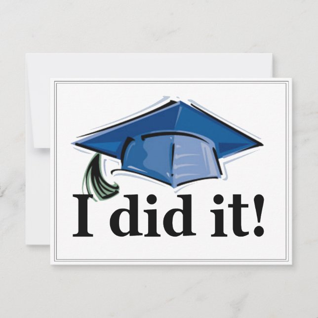 Graduation Invitation I did it! 4.2x5.5 (Front)