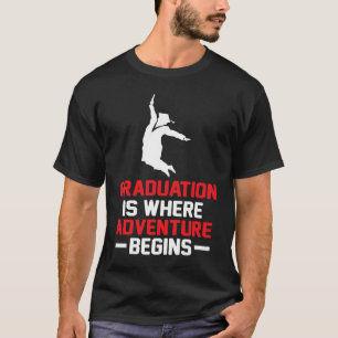 Graduation is Where Adventure Begins Student Gradu T-Shirt